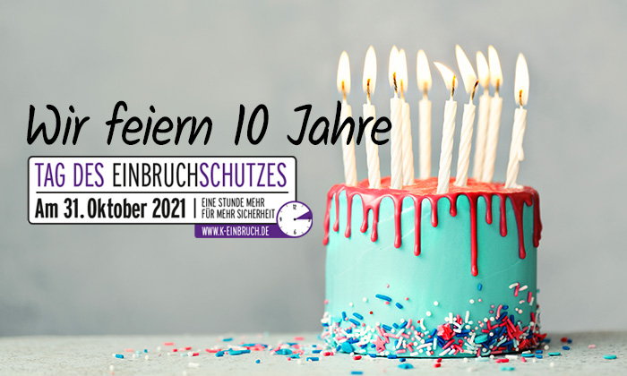 Geburtstagstorte mit 10 Kerzen und Störer Tag des Einbruchschutzes. Wir feiern 10 Jahre.