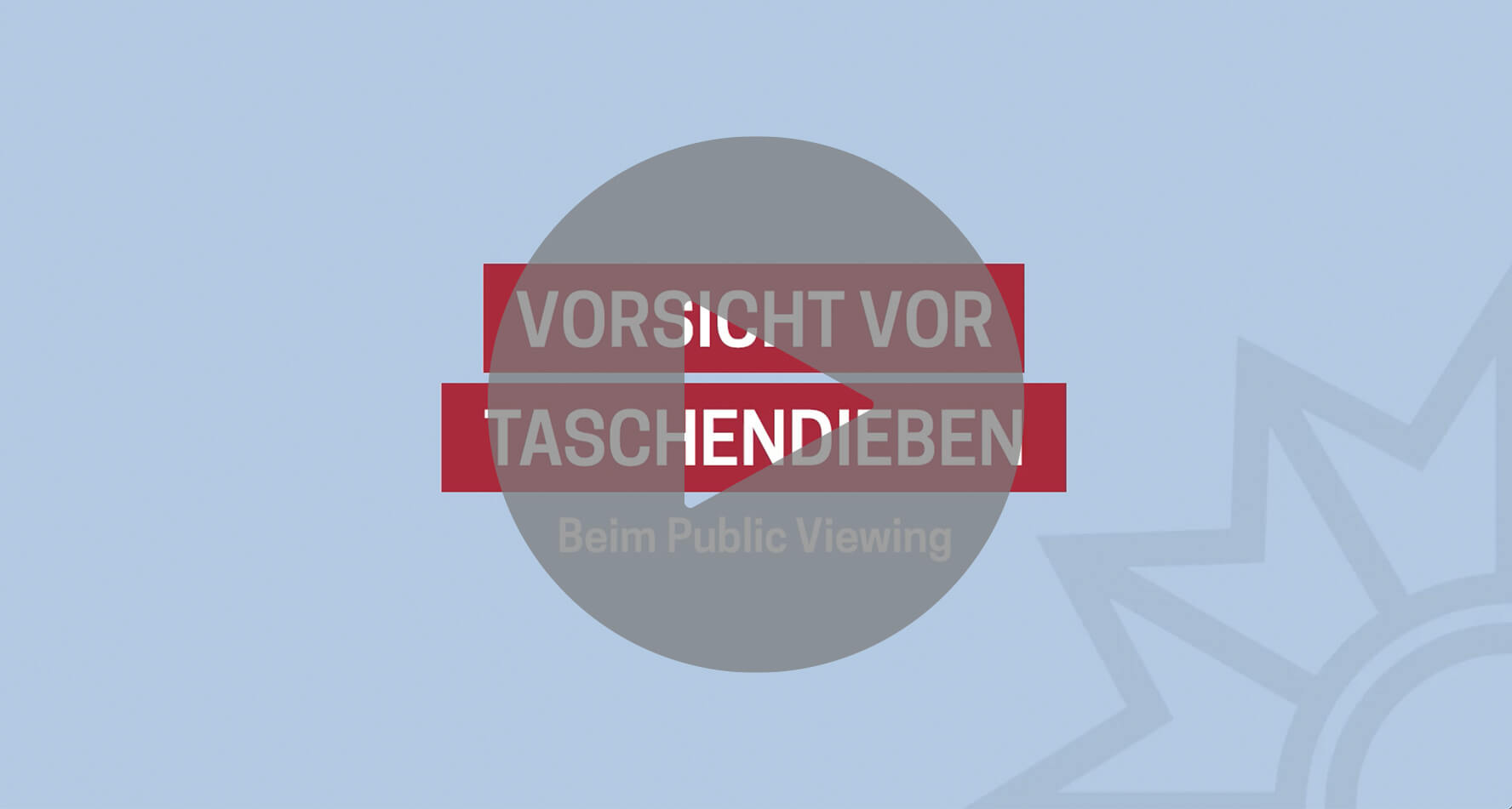 Produktbild Vorschaubild Video Vorsicht vor Taschendieben beim Public Viewing
